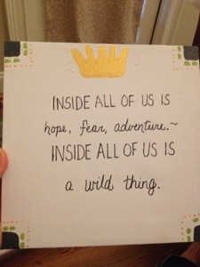 Quote from "Where the Wild Things Are" by Maurice Sendak